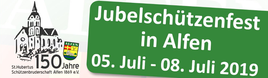 Jubelschützenfest in Alfen am Wochenende